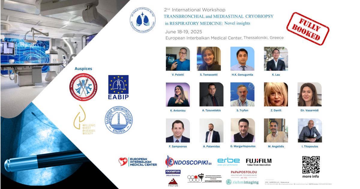 2nd International Workshop on TRANSBRONCHIAL AND MEDIASTINAL CRYOBIOPSY IN RESPIRATORY MEDICINE: Novel insights